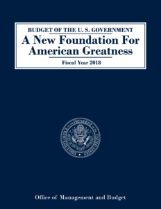 FY2018 Budget Request: "A New Foundation for American Greatness"